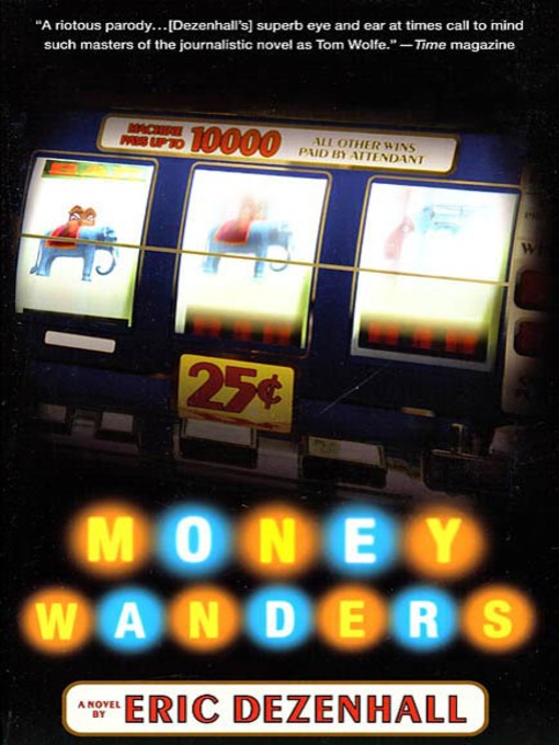 Title details for Money Wanders by Eric Dezenhall - Wait list